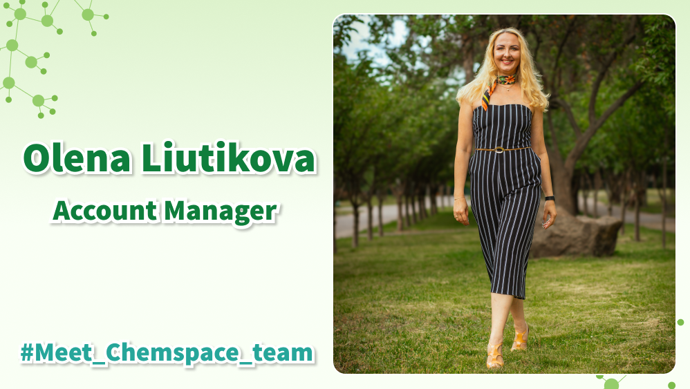 Meet Chemspace Team campaign. Account Manager - Olena Liutikova!