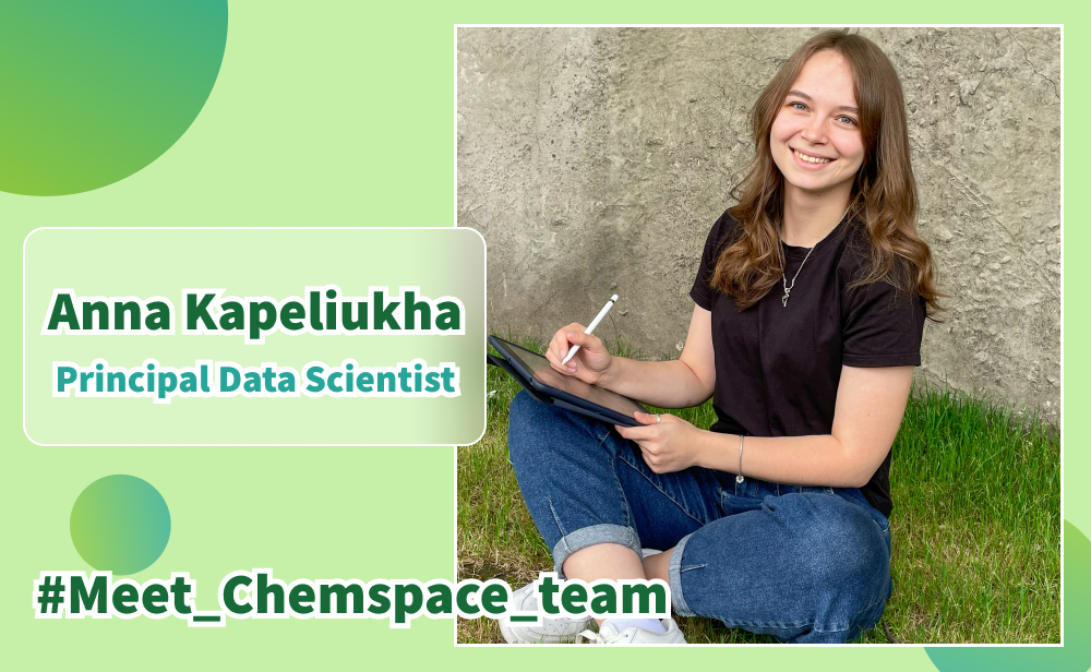 Meet Chemspace Team campaign! Principal Data Scientist Anna Kapeliukha.