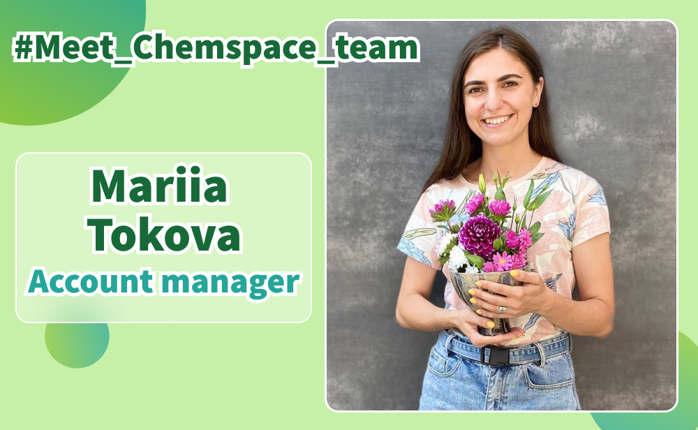 Meet Chemspace Team campaign. Chemspace Account Manager Mariia Tokova!