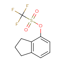 Chemical structure of 2,3-dihydro-1H-inden-4-yl trifluoromethanesulfonate - CSSB00153435182