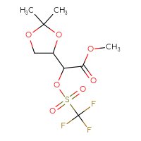 Chemical structure of methyl 2-(2,2-dimethyl-1,3-dioxolan-4-yl)-2-(trifluoromethanesulfonyloxy)acetate - CSSB00134765220