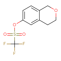 Chemical structure of 3,4-dihydro-1H-2-benzopyran-6-yl trifluoromethanesulfonate - CSSB03551900759